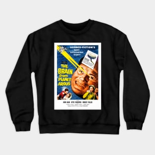 The Brain from Planet Arous (1957) Crewneck Sweatshirt